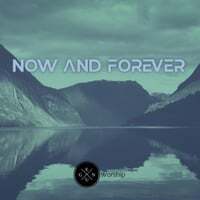 Now and Forever (Live)