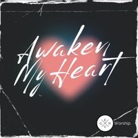 Awaken My Heart